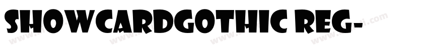ShowcardGothic Reg字体转换
